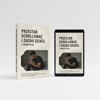 E-book ,,Przestań scrollować i zacznij działać'' 7‑dniowy plan